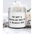 thumbnail image 1 of Funny Beagle Dog Gifts, I'm Not a Regular Dad. I'm a Beagle Dad, Best Holiday Candle Gifts For Dog Dad, 1 of 1