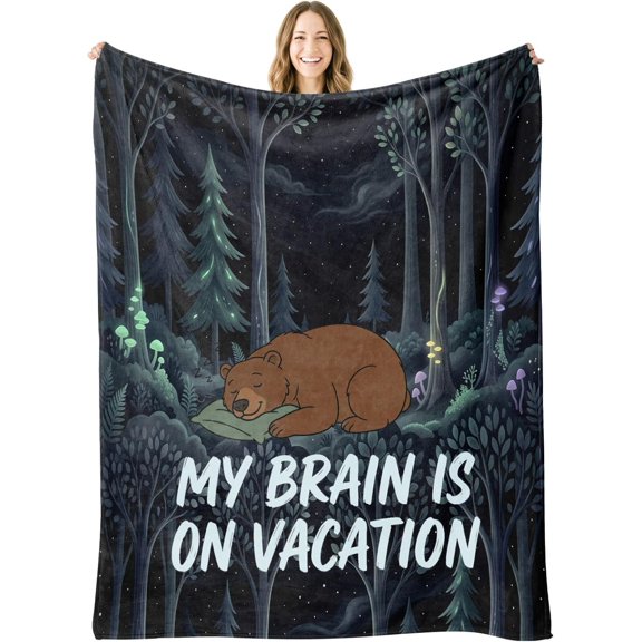 Funny Bear Throw Blanket "My Brain is on Vacation" Bear Birthday Gifts | Birthday Gifts, Flannel Polyester Blanket, Cute Animal Gifts for Women, Men, Teens, Gamers, Introverts, 50x60Inch