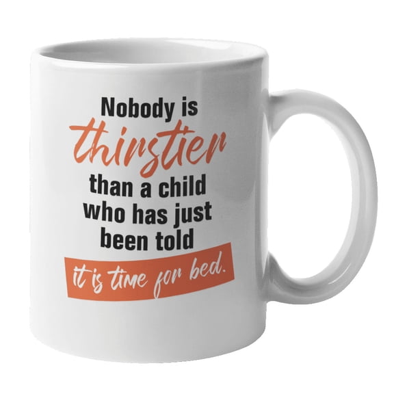 Funny Bed Time Coffee & Tea Mug for Mom Friend, Parent or Parents (11oz)