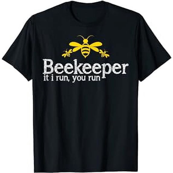 Funny Bee Hive Honey Lover - Beekeeper run, you run T-Shirt