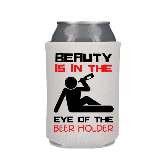 Funny Beer Can Cooler, Beauty Is In The Eye Of The Beer Holder Can Coolie, Funny Coolies Drink Accessory, Funny Party Gift Favors (White)