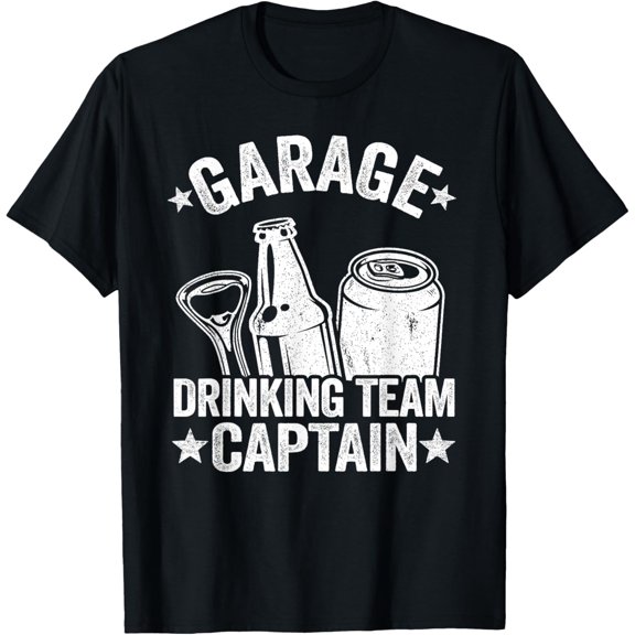 Funny Beer Garage Drinker Garage Drinking Team Captain T-Shirt