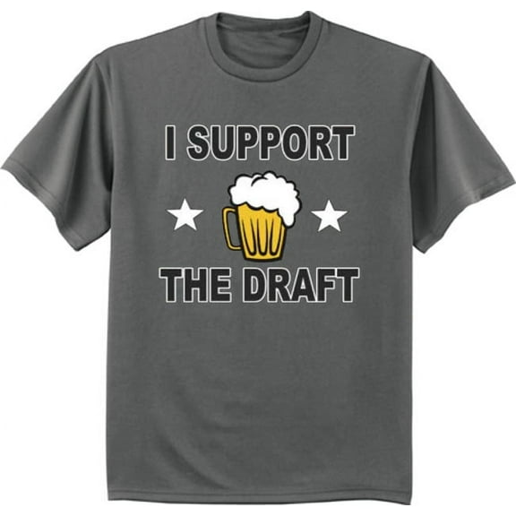 Funny Beer Shirt Support The Draft Mens Graphic Tee
