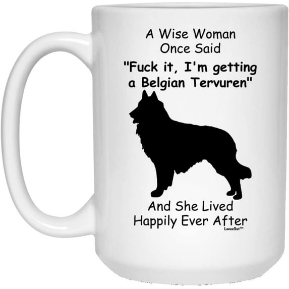 Funny Belgian Tervuren Gifts For Women Wise Woman Gift Christmas 2022 White Coffee Mug 15oz