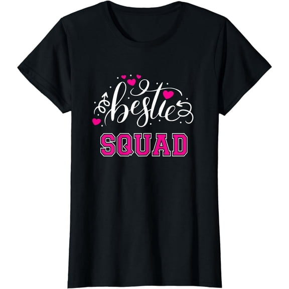 Funny Bestie Squad BFF Graphic T-Shirt for Women Novelty Gift Tee