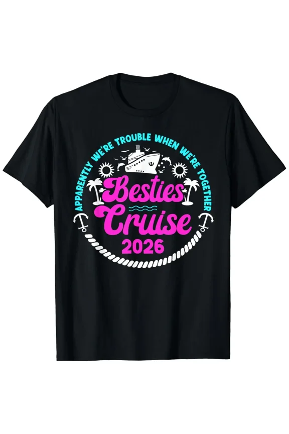 Funny Besties Cruise Trip 2026 Graphic T-Shirt, Matching Best Friend Cruising Vacation Tee, Summer Travel Casual Gift Top for Men Women