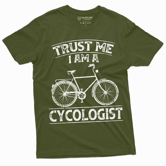 Funny Bicycle Rider Cycologist Tee Shirt Birthday Gift Bike Shirt Sports Humor Tee (Small Military Green)
