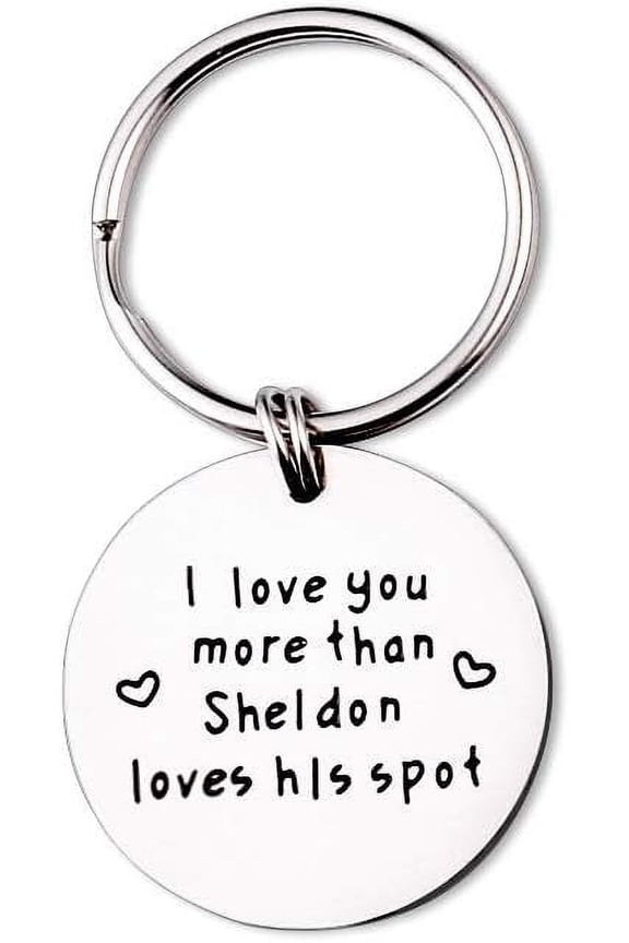 Funny Big Bang Theory Gift Boyfriend Couple Gift I Love You More Than Sheldon Loves His Spot Husband Boyfriend Keychain