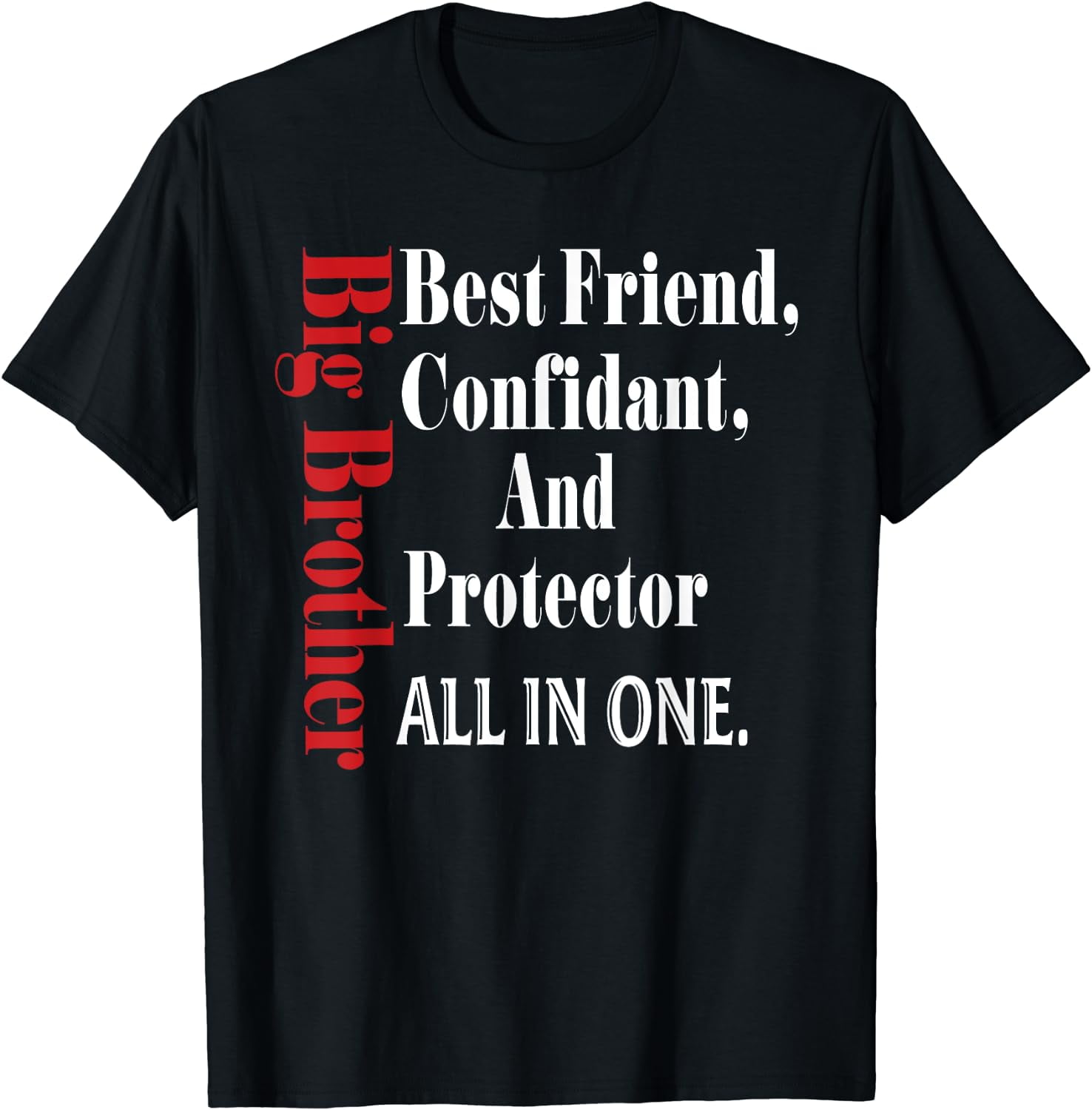 Big Brother Funny Cool Adult Teen T Shirt