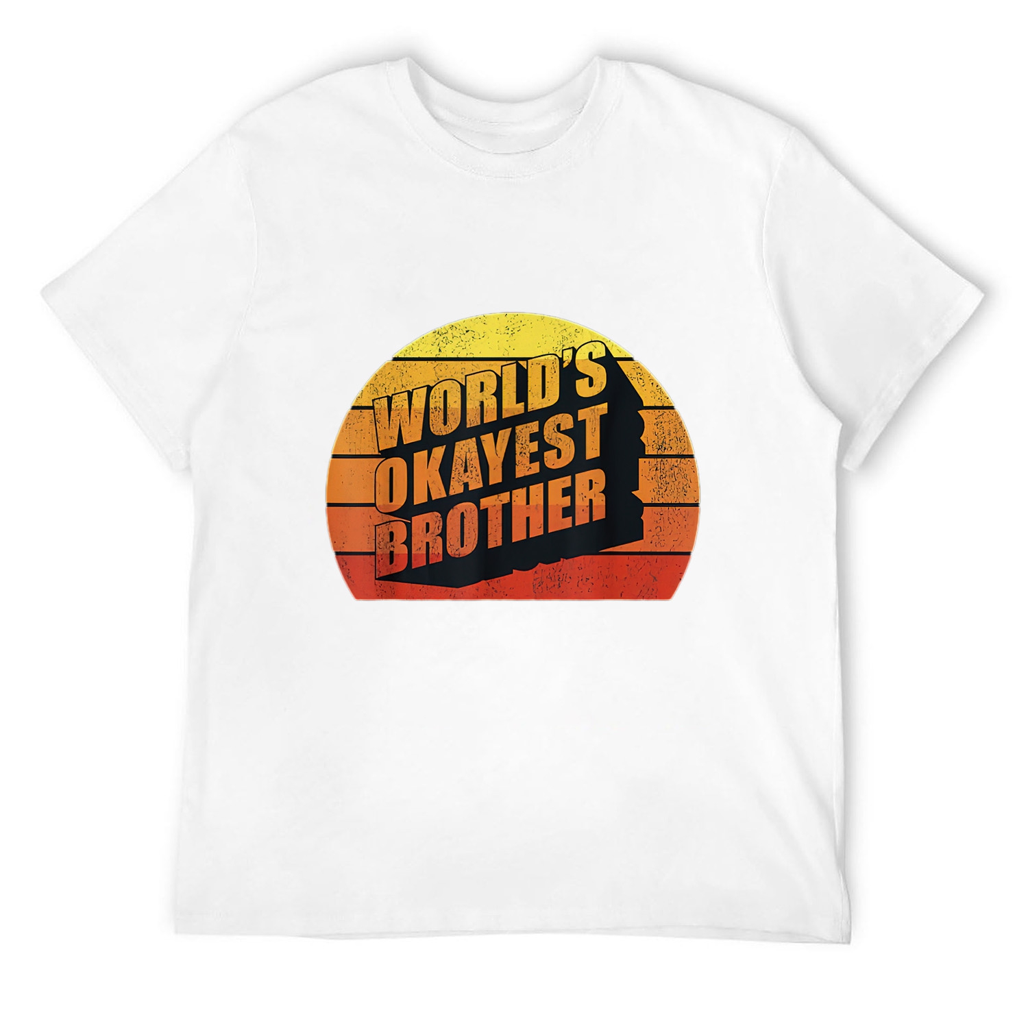Funny Big Brother Sister Gift Idea Worlds Okayest Brother T-Shirt White ...