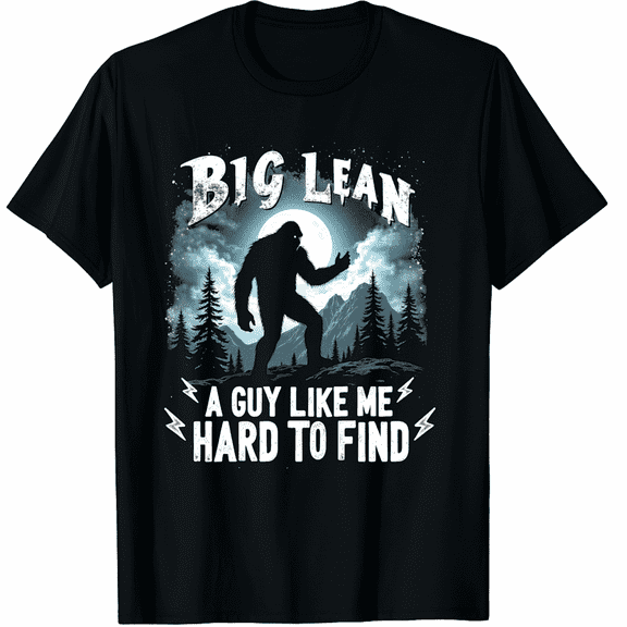 Funny Big Foot Rock A Guy Like Me is Hard to Find Sasquatch Graphic Black T-Shirt for Men and Women