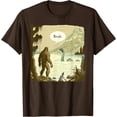thumbnail image 1 of Funny Bigfoot Sasquatch Loch Ness Monster Introvert Bruh Unisex T-Shirt for Men Women Kids Toddler,Dark Chocolate Color,Size XL, 1 of 5