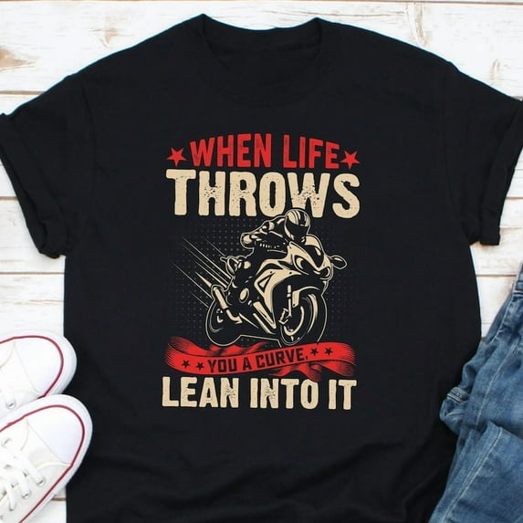 Funny Biker Gift Life Curve Lean On It Motorcycle Rider Art Graphic Tee,for unisex up to size 5XL