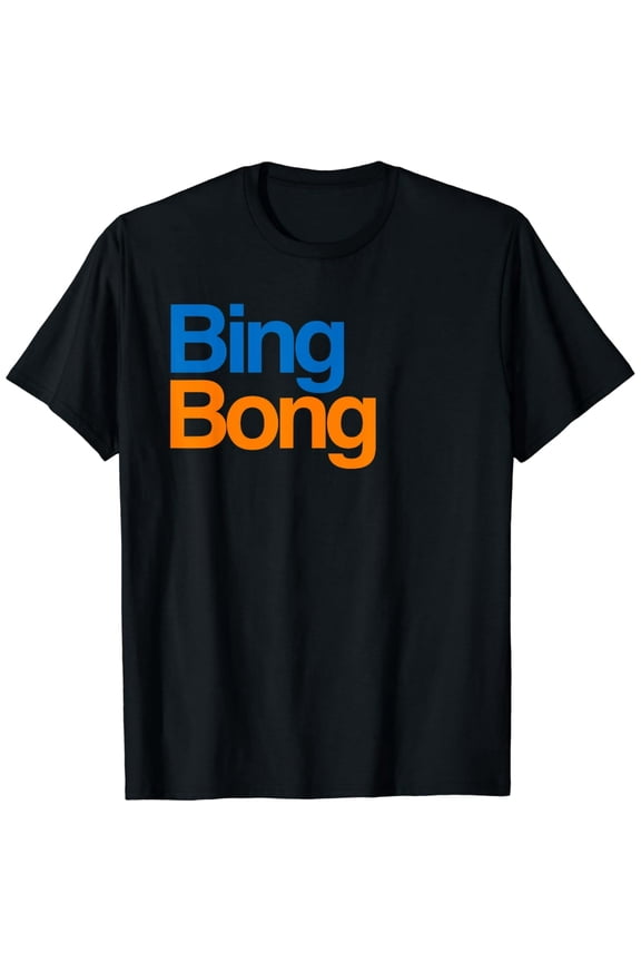 Funny Bing Bong Quote Text for Unisex Short Sleeve Casual T-Shirt