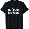 thumbnail image 1 of Funny Bird Watcher Gift BirdWatching Tee For Birders T-Shirt, 1 of 4
