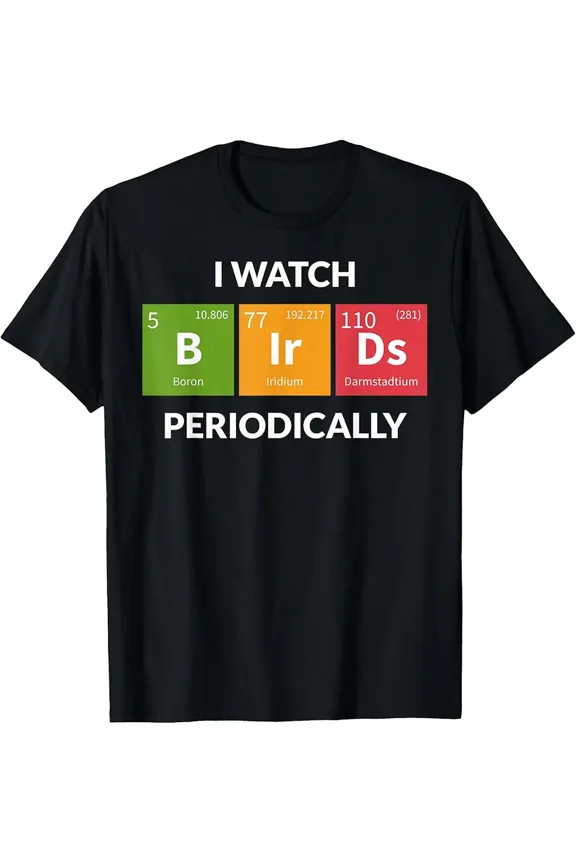 Funny Bird Watching Birding Nerd Humor Unisex T-Shirt up to Size 5XL