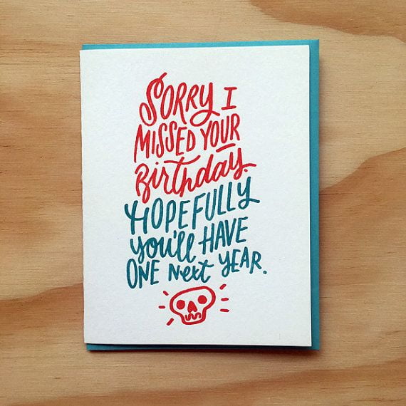 Funny Birthday Apology Card – "Sorry I Missed Your Birthday" with Skull Design – Blank Inside, Envelope Included – Perfect for Friends and Family Birthday Greetings