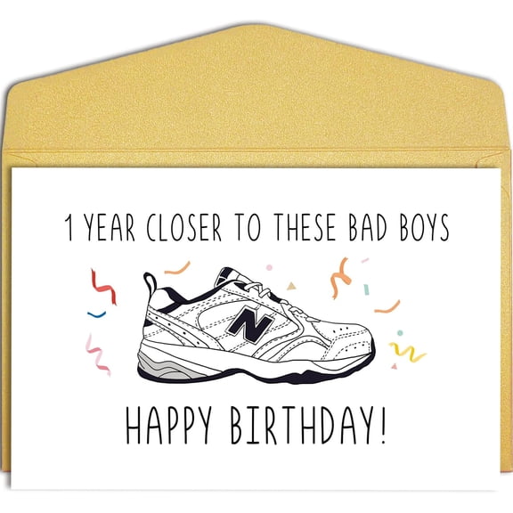 Funny Birthday Card "1 Year Closer to These Bad Boys" Sneaker Design Envelope Included, Blank Inside Perfect for Adult Birthdays and Celebrations