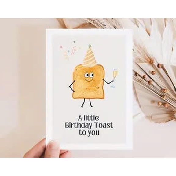 Funny Birthday Card - "A Little Birthday Toast to You" Toast Character Design - Blank Inside with Envelope - Perfect for Friends and Family Celebrations