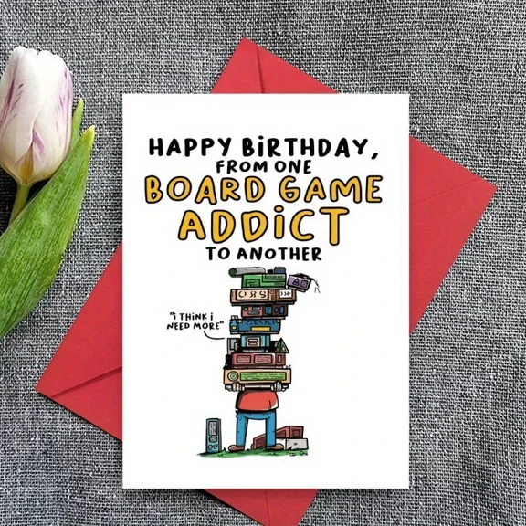 Funny Birthday Card for Board Game Lovers  "From One Board Game Addict to Another"  Includes Envelope  Perfect Gift for Gamers and Board Game Enthusiasts