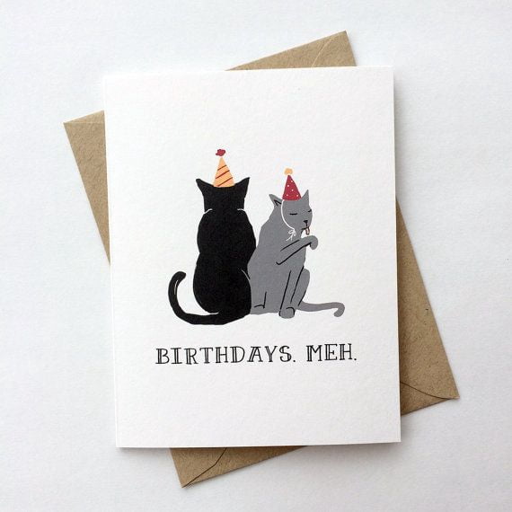 Funny Birthday Card for Cat Lovers – "Birthdays. Meh." Design – Cute ...