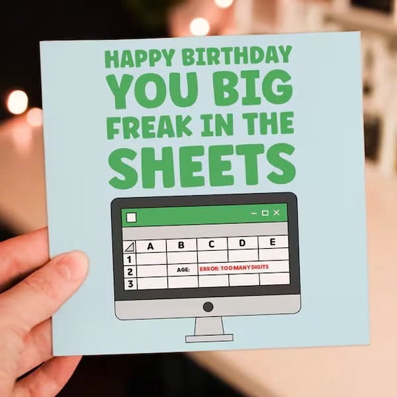 Funny Birthday Card "Happy Birthday You Big Freak in the Sheets" Humorous Design with Error Message Blank Inside Perfect for Friends & Family