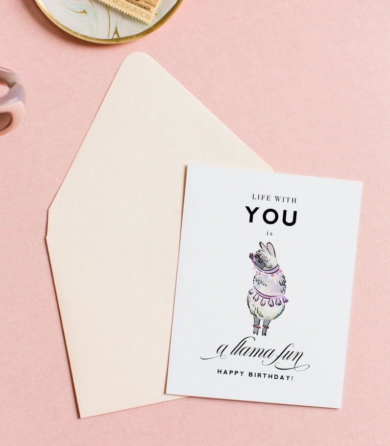 Funny Birthday Card "Life with You is a Llama Fun" Greeting Card Perfect for Friends and Loved Ones Envelope Included, Blank Inside