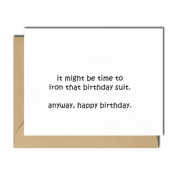 Funny Birthday Card Time to Iron That Birthday Suit Blank Inside Unique Greeting Card for Birthdays Humor and Fun with Envelope Included