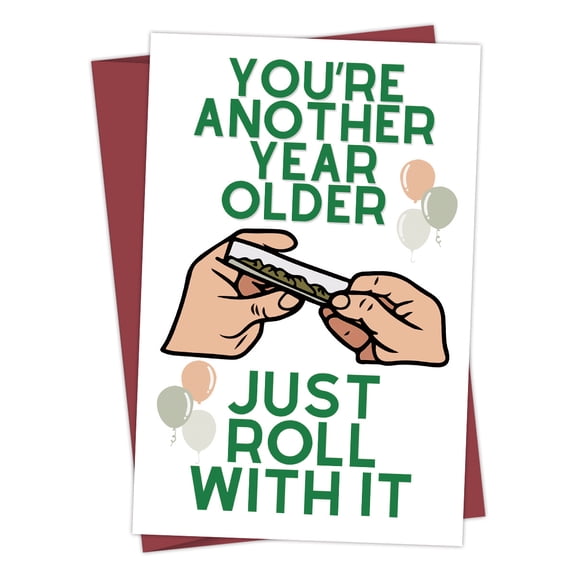 Funny Birthday Card - "You're Another Year Older, Just Roll With It" - Envelope Included, Blank Inside - Humorous Gift for Friends and Family