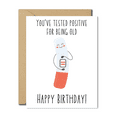 thumbnail image 1 of Funny Birthday Card – “You’ve Tested Positive for Being Old” – Humorous Design with Envelope – Perfect for Friends and Family Celebrations, 1 of 2
