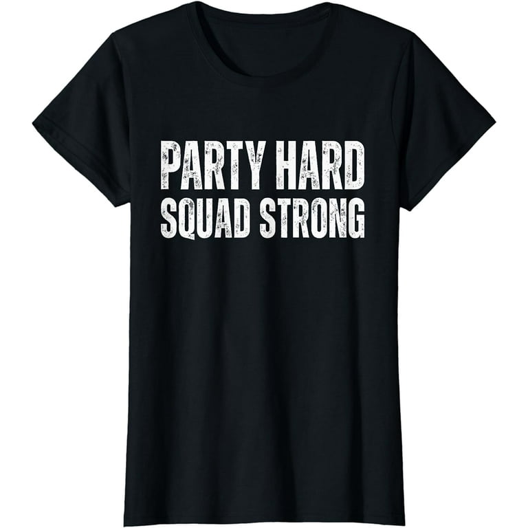 Funny Birthday Shirts For Group Party Hard Birthday Squad T-Shirt
