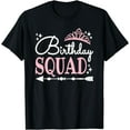 thumbnail image 1 of Funny Birthday Squad Party Bday Queen Cute Women Girls T-Shirt, 1 of 4
