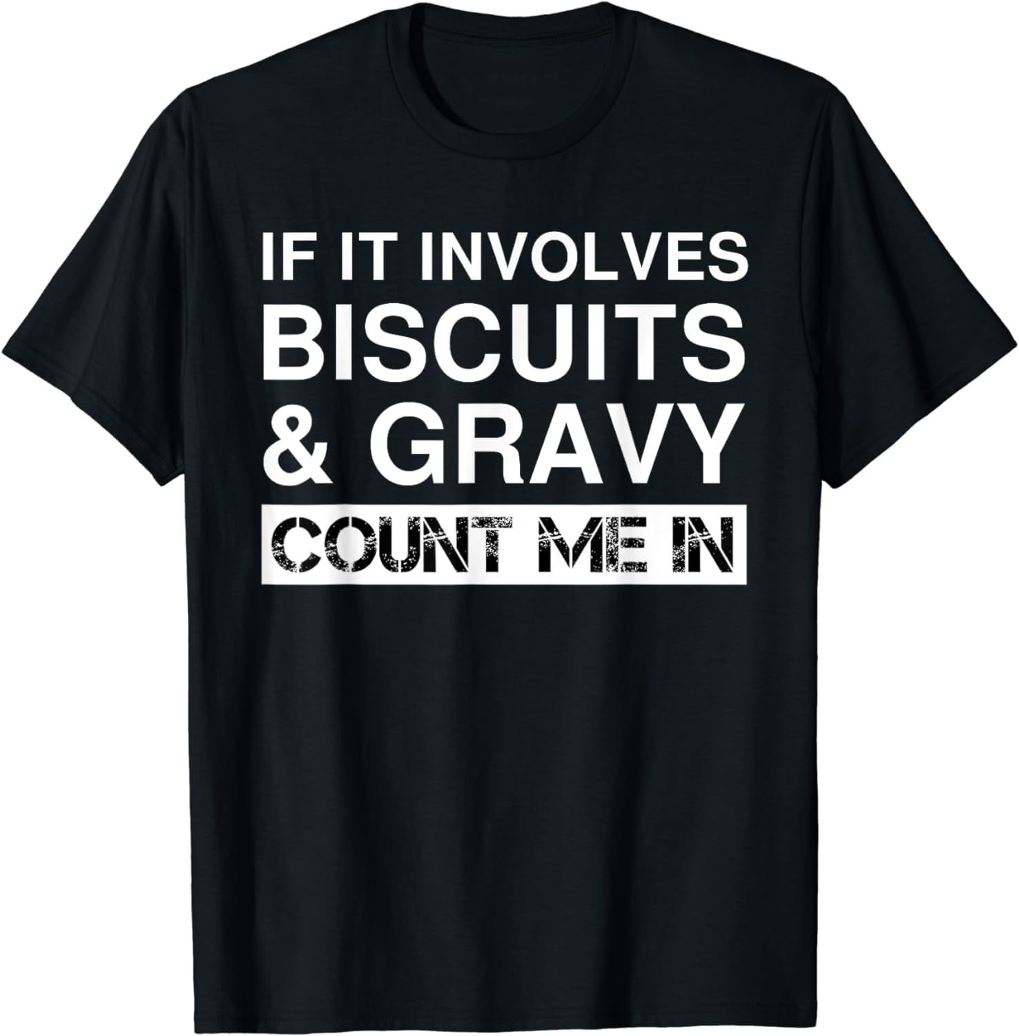Funny Biscuits And Gravy American Breakfast Southern Food TShirt