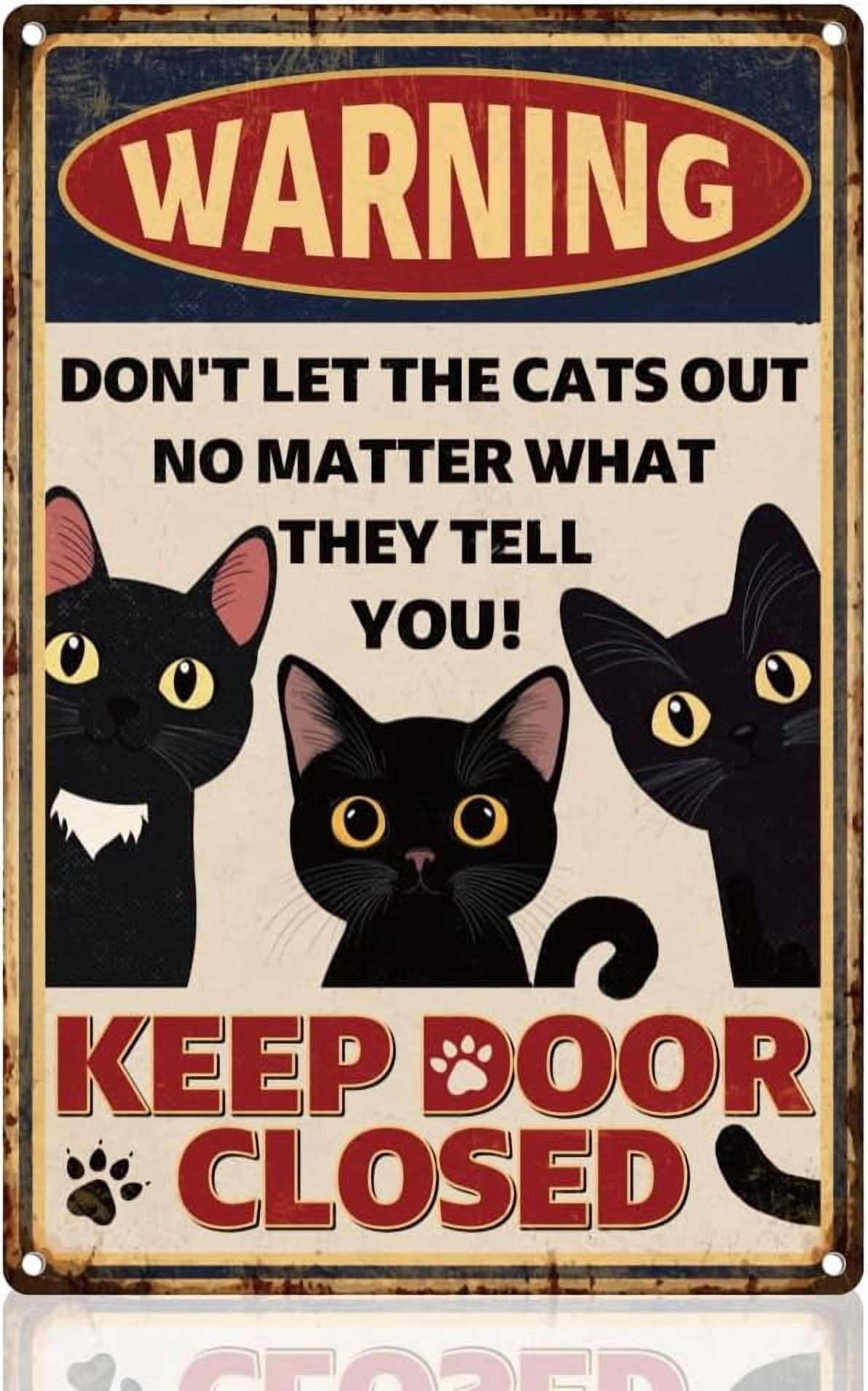 Funny Black Cat Retro Wall Decor Metal Tin Sign 8" x 12" Keep Door ...