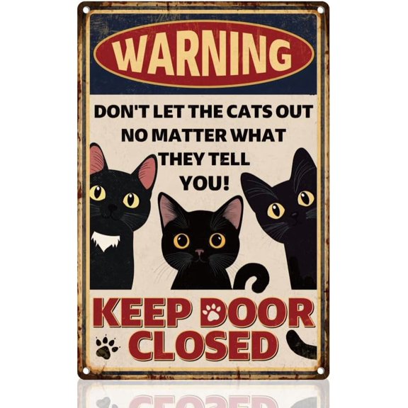 Funny Black Cat Retro Wall Decor Metal Tin Sign 8" x 12" Keep Door Closed Vintage Wall Art Poster