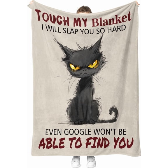Funny Black Cat Throw Blanket For Couch Bed Office Touch My Blanket I Will Slap You So Hard Even Google Won't Be Able To Find You