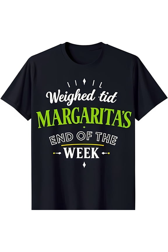 Funny Black T-Shirt with Green 'Margaritas' Graphic for Weekend Vibes