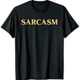thumbnail image 1 of Funny Black T-Shirt with SARCASM in Golden Yellow Print Soft Neck Tee, 1 of 5