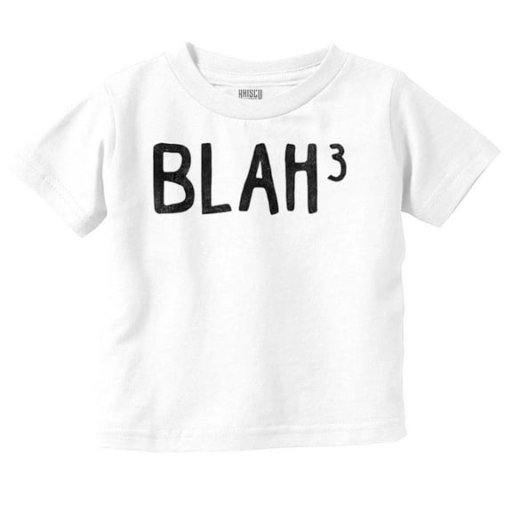 Funny Blah Cubed Snark Math Joke Toddler Boy Girl T Shirt Infant Toddler Brisco Brands 3T
