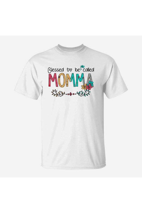Funny Blessed To Be Called Momma TShirt