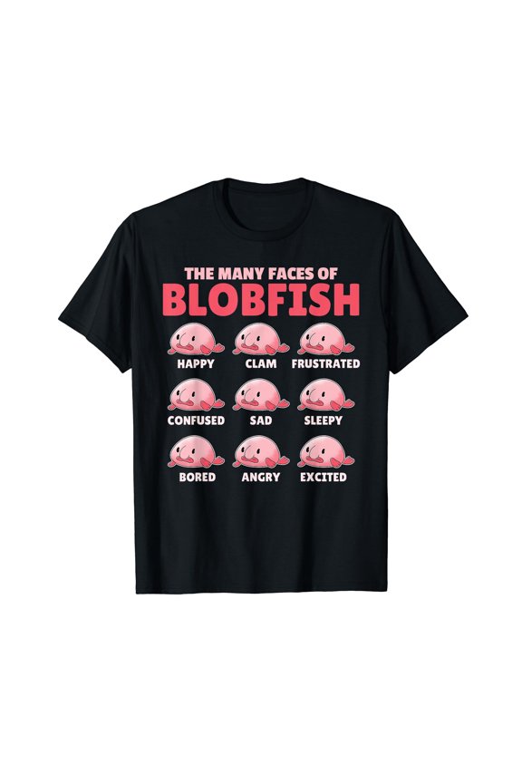 Funny Blobfish Emotions Graphic T-Shirt - The Many Faces of Blobfish Sarcastic Mood Tee for Men and Women - Cute Sea Creature Animal Lover Apparel