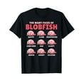 thumbnail image 1 of Funny Blobfish Explanation The Many Faces Of Blobfish T-Shirt, 1 of 5