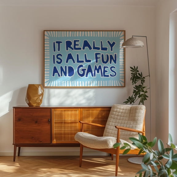 Funny Blue Quote Print: "It Really is All Fun and Games", Unframed Canvas 8x10in