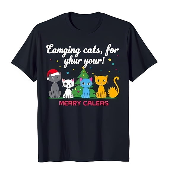 Funny Blue T-Shirt with Cartoon Cats & Christmas Tree 'Eaming Cats For Yhur Your ' Merry Caleas Design