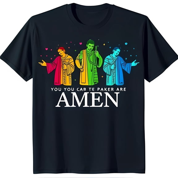 Funny Blue T-Shirt with Rainbow Robes Graphic 'You Can't Take Paker Are AMEN'