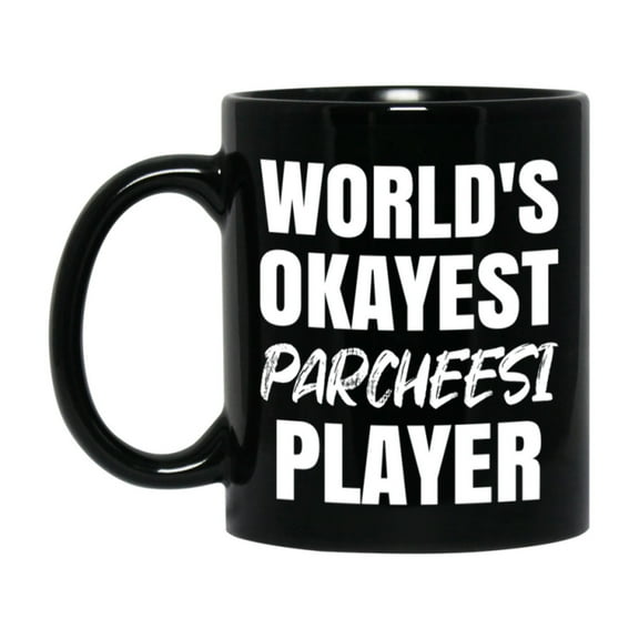 Funny Board Game Gifts, World's Okayest Parcheesi Player, 11oz or 15oz Black Ceramic Coffee Cup, Gift for Parcheesi Players