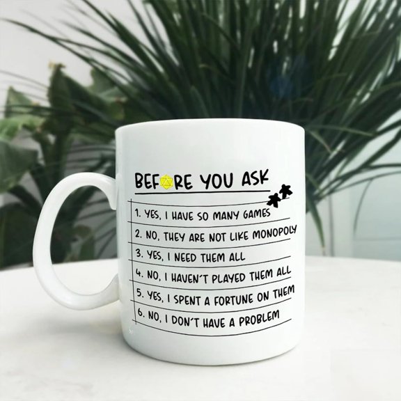 Funny Board Game Lover Coffee Mug, 11 oz, White, Before You Ask I Have So Many Games Funny Mug, Gift for Friends, Coworkers