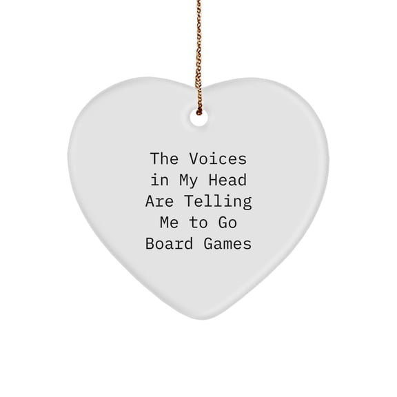 Funny Board Games Gifts for Friends and Family - 'The Voices In My Head Are Telling Me To Go Board Games' Heart Ornament for Christmas