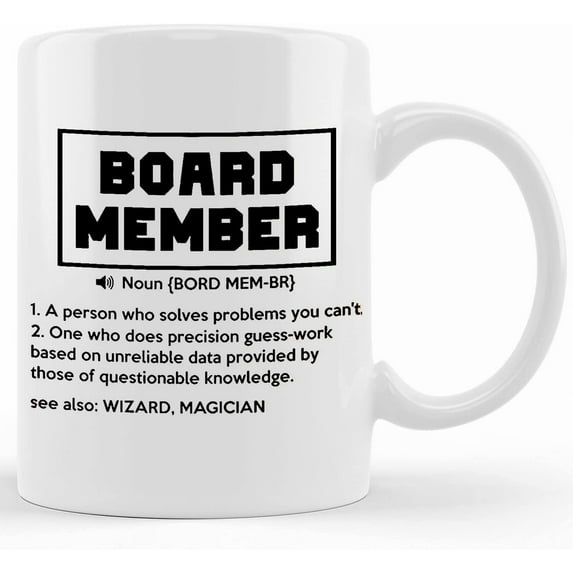 Funny Board Member Gift For Men Women, Board Member Mug, Retirement Gift, Thank You, Appreciation Gift, Coffee Mug, Wrapping, Ceramic Novelty Coffee Mugs 11oz, 15oz Mug, Tea Cu