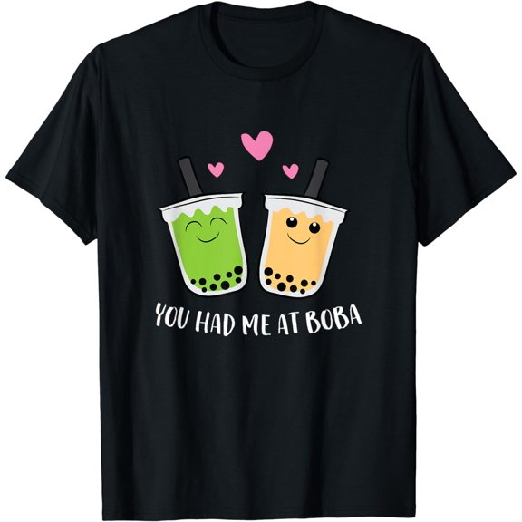 Funny Boba Tea Gifts You Had Me At Boba Tea T-Shirt